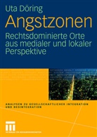 Uta Döring - Angstzonen