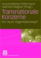 Ursul Mense-Petermann, Ursula Mense-Petermann, Wagner, Wagner, Gabriele Wagner - Transnationale Konzerne