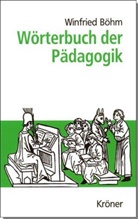 Winfried Böhm, Frithjo Grell, Frithjof Grell - Wörterbuch der Pädagogik