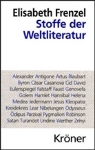 Elisabeth Frenzel, Sybill Grammetbauer, Sybille Grammetbauer - Stoffe der Weltliteratur
