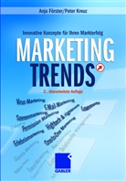 Anja Förster, Peter Kreuz - Marketing-Trends