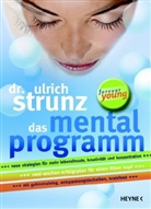 Ulrich Strunz, Ulrich Th. Strunz - Das Mentalprogramm