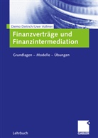 Diem Dietrich, Diemo Dietrich, Uwe Vollmer - Finanzverträge und Finanzintermediation