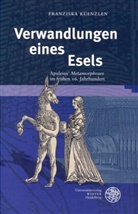 Franziska Küenzlen - Verwandlungen eines Esels