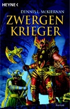 Dennis L McKiernan, Dennis L. McKiernan, Arndt Drechsler, Christian Jentzsch - Zwergenkrieger