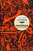 Jonathan Lethem - The Fortress of Solitude