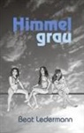 Beat Ledermann - Himmel grau
