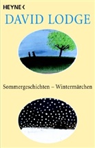 David Lodge - Sommergeschichten - Wintermärchen
