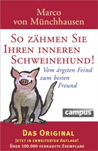 Gisela Aulfes, Marco von Münchhausen, Gisela Aulfes - So zähmen Sie Ihren inneren Schweinehund!