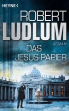 Robert Ludlum - Das Jesus-Papier