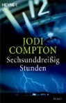 Jodi Compton - Sechsunddreissig Stunden