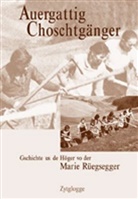 Marie Rüegsegger - Auergattig Choschtgänger