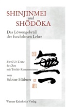 Sabine Hübner - Shinjinmei und Shodoka