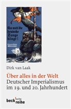 Dirk van Laak - Über alles in der Welt
