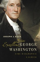 Joseph J Ellis, Joseph J. Ellis - Seine Exzellenz George Washington
