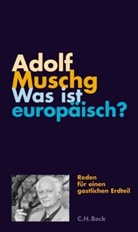 Adolf Muschg - Was ist europäisch?