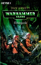Dan Abnett - Warhammer 40.000 - Ehrengarde