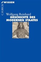 Wolfgang Reinhard - Geschichte des modernen Staates