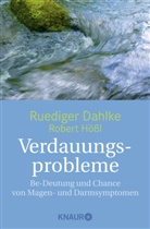 Dahlk, Rüdiger Dahlke, Rüdiger (Dr. Dahlke, Hössl, Robert Hössl - Verdauungsprobleme