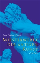 Luc Giuliani, Luca Giuliani - Meisterwerke der antiken Kunst