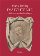 Hans Belting - Das echte Bild