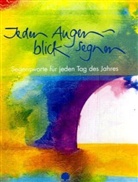 Angelika Büchelin, Martin Schmeisser - Jeden Augenblick segnen