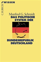 Manfred G Schmidt, Manfred G. Schmidt - Das politische System der Bundesrepublik Deutschland