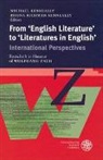 Rüdiger Ahrens, Michael Kenneally, Rhona Richman Kenneally, Rhona Richman Kenneally - From 'English Literature' to 'Literatures in English'