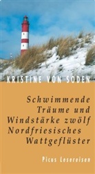 Kristine von Soden - Schwimmende Träume und Windstärke zwölf