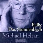 Rainer M. Rilke, Rainer Maria Rilke, Michael Heltau - Das Stundenbuch, 1 Audio-CD (Hörbuch)