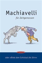 Luis Murschetz, Christin Reinhardt, Christine Reinhardt - Machiavelli für Zeitgenossen