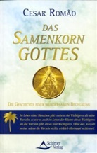 Cesar Romao - Das Samenkorn Gottes