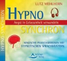 L Mehlhorn, Lutz Mehlhorn, Traudel Haas-Saraas, Manuel Werner - Angst in Gelassenheit verwandeln, 1 Audio-CD (Audio book)