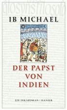 Ib Michael - Der Papst von Indien