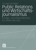 Torsten Knödler - Public Relations und Wirtschaftsjournalismus