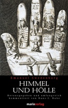 Emanuel Swedenborg, Hans-Jürgen Hube - Himmel und Hölle, nach Gesehenem und Gehörtem