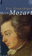 Urs Frauchiger - Mein Mozart