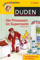 Sabine Rahn, Barbara Scholz - Die Prinzessin im Supermarkt