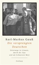 Karl-Markus Gauß, Kurt Kaindl - Die versprengten Deutschen