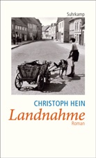 Christoph Hein - Landnahme