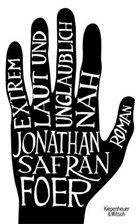 Jonathan Safran Foer, Henning Ahrens - Extrem laut und unglaublich nah