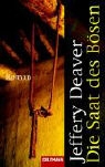 Jeffery Deaver - Die Saat des Bösen
