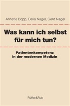 Bop, Annett Bopp, Annette Bopp, Nage, Nagel, Deli Nagel... - Was kann ich selbst für mich tun?
