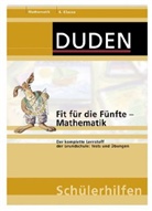 Ute Müller-Wolfangel, Beate Schreiber, Carsten Märtin - Duden Schülerhilfen: Fit für die Fünfte - Mathematik