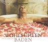 Sich Wohlfühlen mit Klassik zum Baden (Hörbuch)