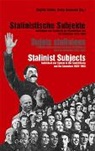 Heiko Haumann, Brigitte Studer - Stalinistische Subjekte /Stalinist Subjets /Sujets staliniens