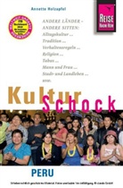 Anette Holzapfel, Annette Holzapfel - Reise Know-How KulturSchock Peru
