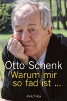 Otto Schenk, Herber Fechter, Herbert Fechter - 'Nach außen bin ich ja viel jünger'