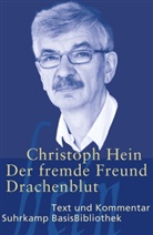 Christoph Hein - Der fremde Freund. Drachenblut