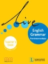 Live English Grammar - Pre-Intermed. A2/B1: Teacher's Book